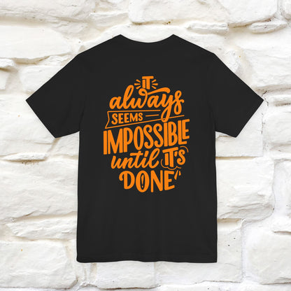 "It Always Seems Impossible Until It’s Done" Cat T-Shirt| Front & Back Design | Nunu&Miao Studio