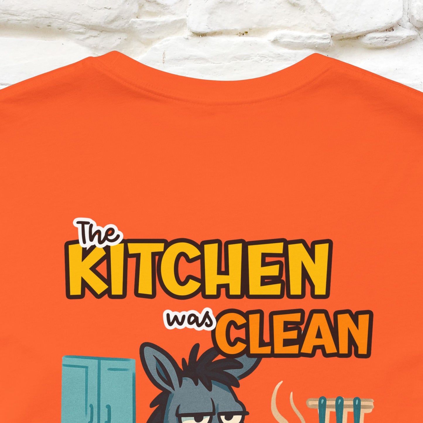 "The Kitchen Was Clean... " |Funny T-Shirt | Nunu&Miao Studio