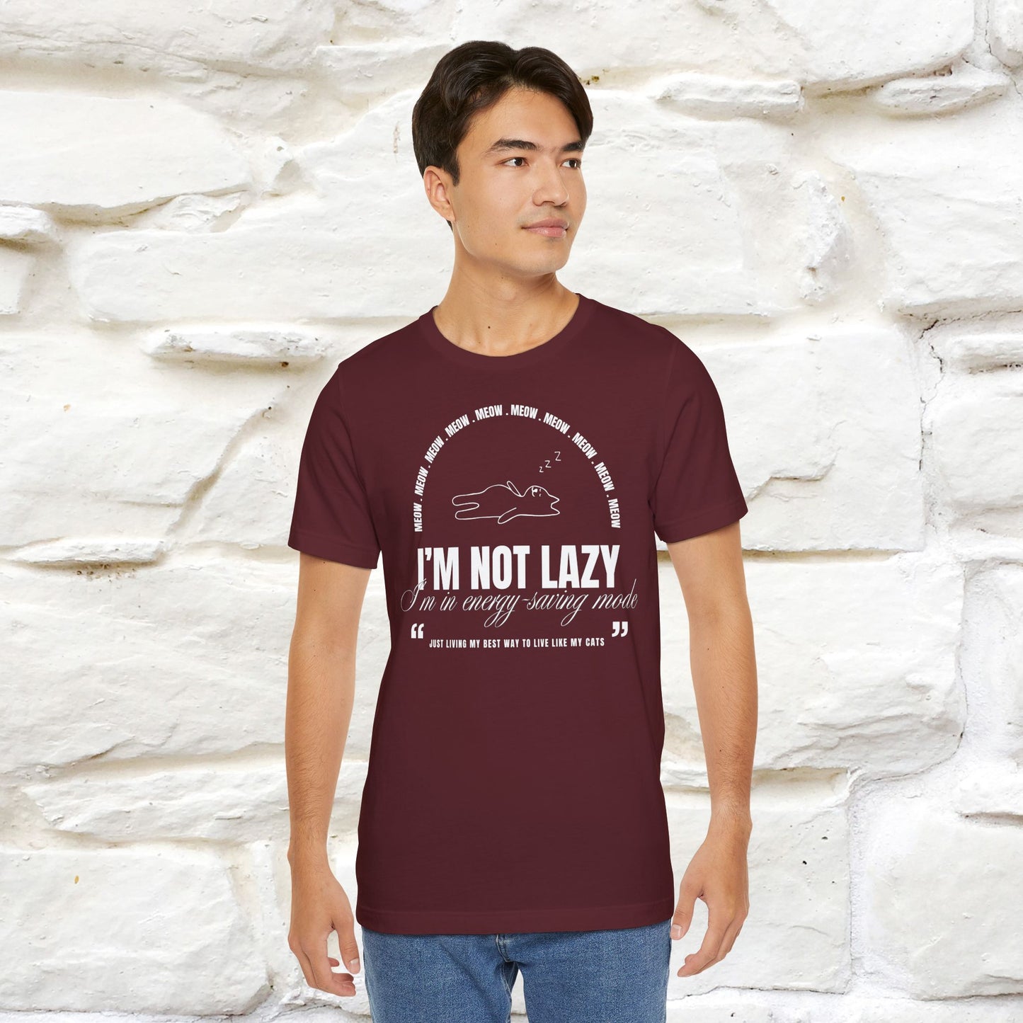 I’m Not Lazy Cat T-Shirt for Men & Women | 100% Cotton* Funny Cat Lover Tee