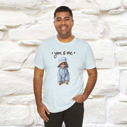 ''You And Me'  Cat T-shirt for Men and Women  100% Cotton*