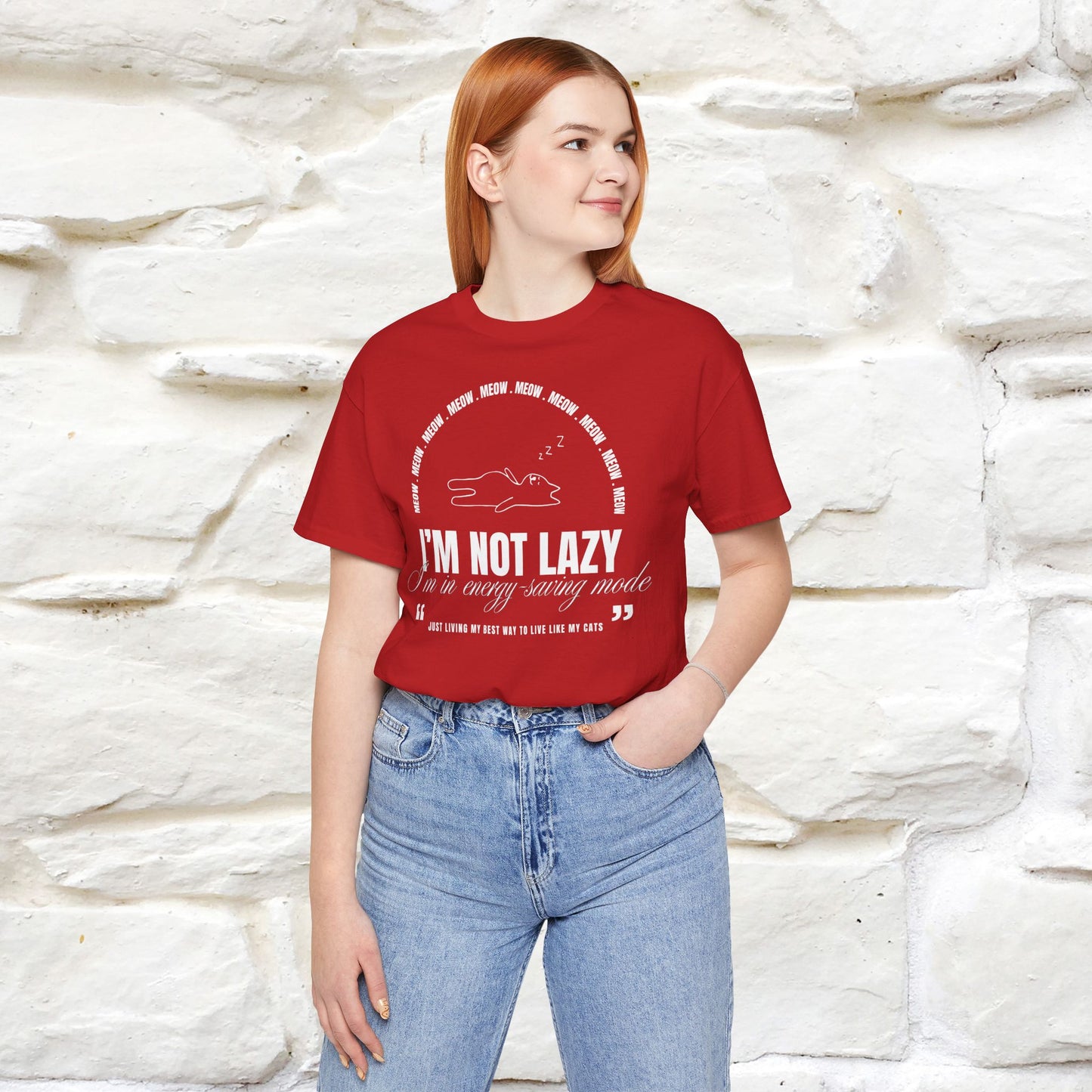 I’m Not Lazy Cat T-Shirt for Men & Women | 100% Cotton* Funny Cat Lover Tee