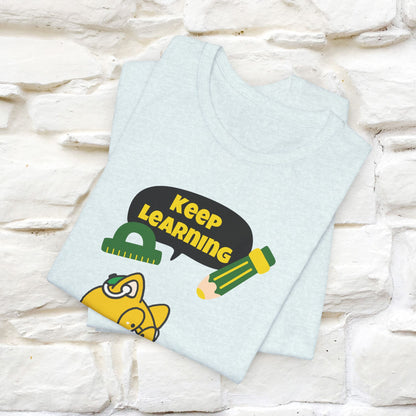 "Keep Learning T-Shirt for Men & Women | 100% Cotton*