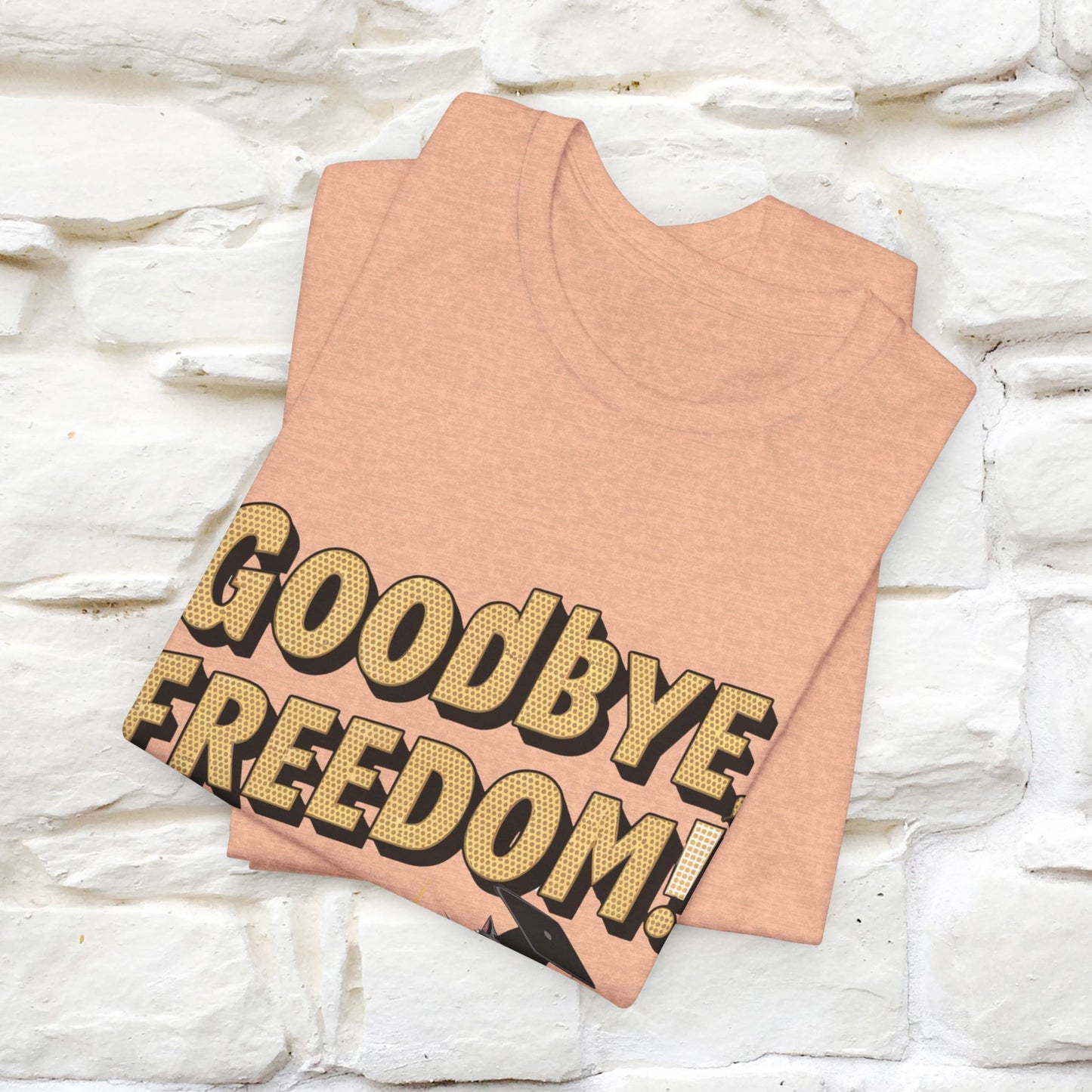 "Goodbye Freedom, Hello Student Loans Payments!!" Funny Cat Graduation T-Shirt for Men & Women | 100% Cotton* | Graduation T-Shirts