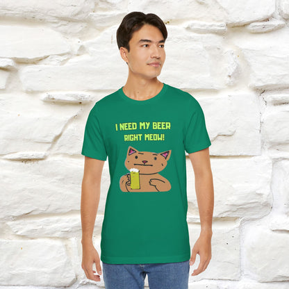 "I Need My Beer Right Meow!" Cat  T-shirt |Nunu&Miao Studio