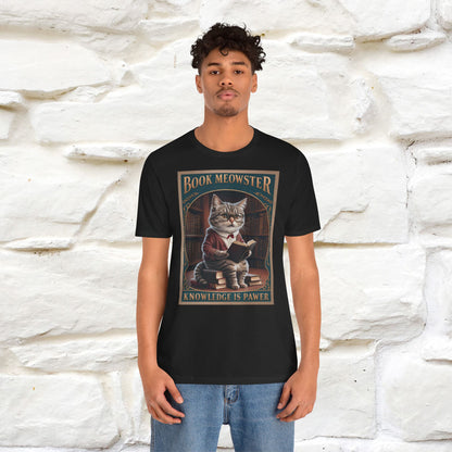 "Book Meowster: Knowledge Is Pawer Cat T-Shirt for Men & Women | 100% Cotton*