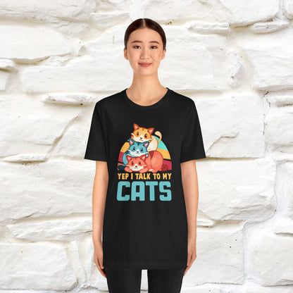 ''Yep, I Talk To My Cats'' Cute Cat T-Shirt for Men & Women | 100% Cotton* 🐾