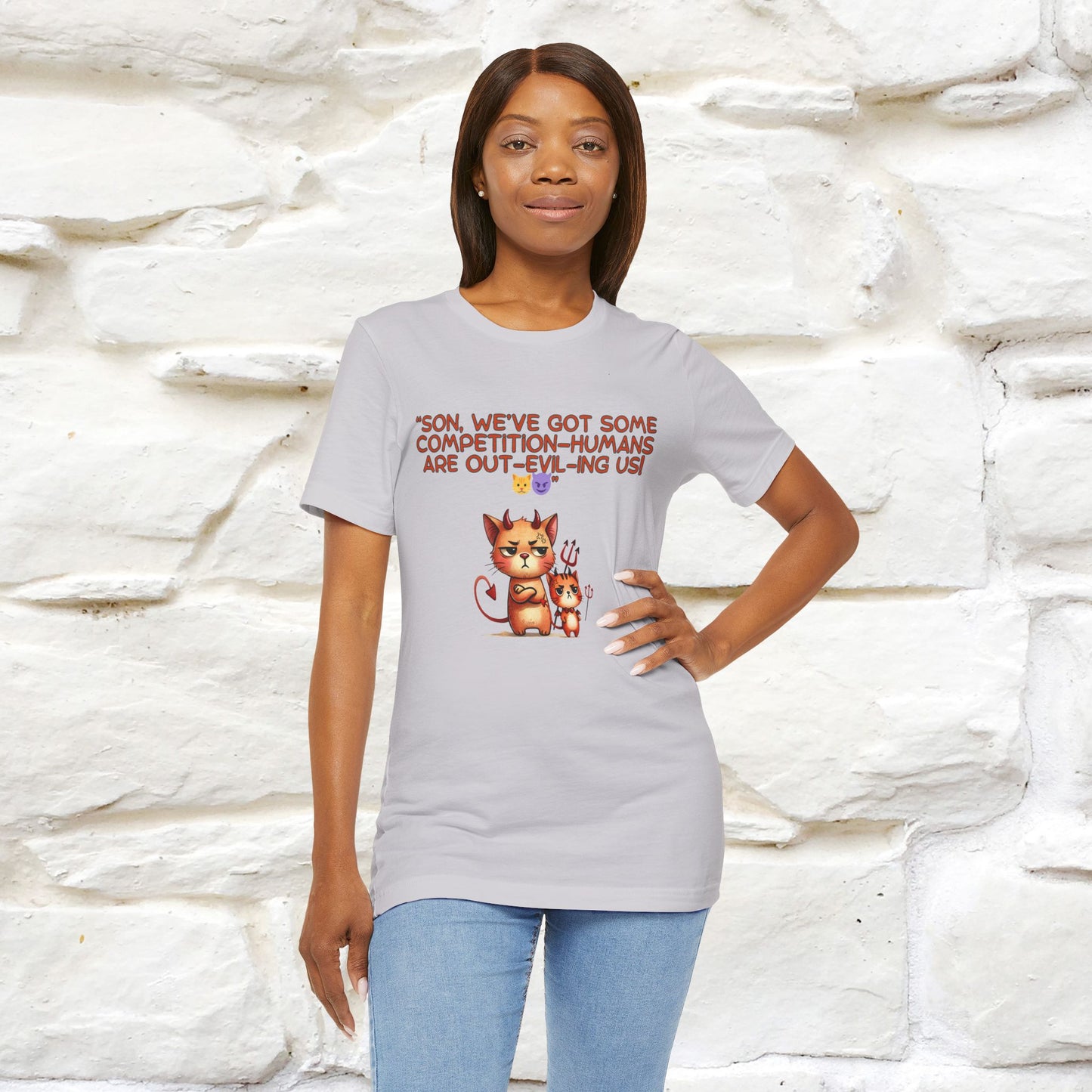 "Humans Are Out-Evil-Ing Us." Cat  T-shirt |Nunu&Miao Studio