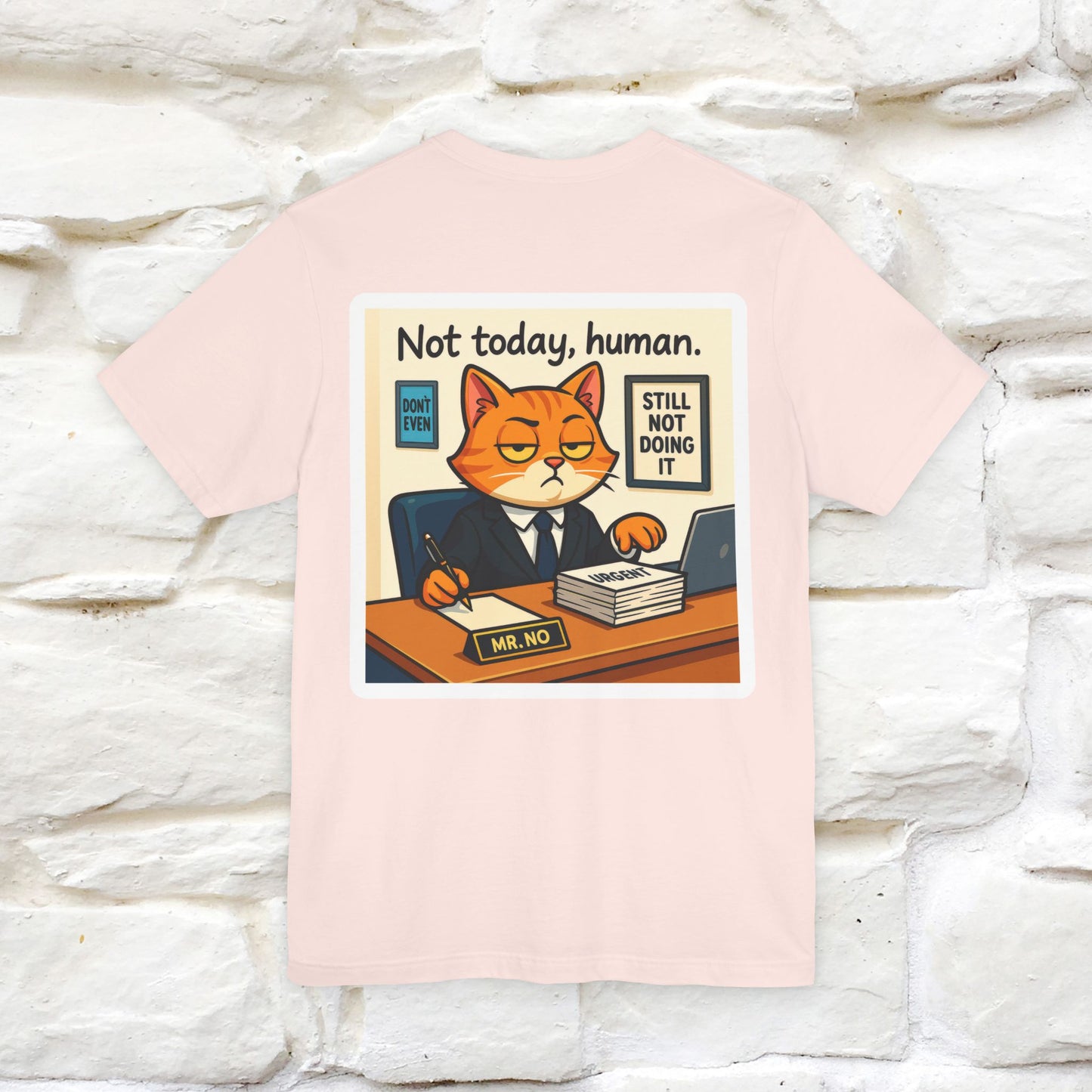 ''Not Today, Human''|  Sarcastic Cat T-Shirt | Front & Back Design | Nunu&Miao Studio