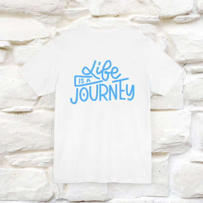 "Life Is A Journey" Cat T-Shirt for Men & Women | Front & Back Design | 100% Cotton* 🐾