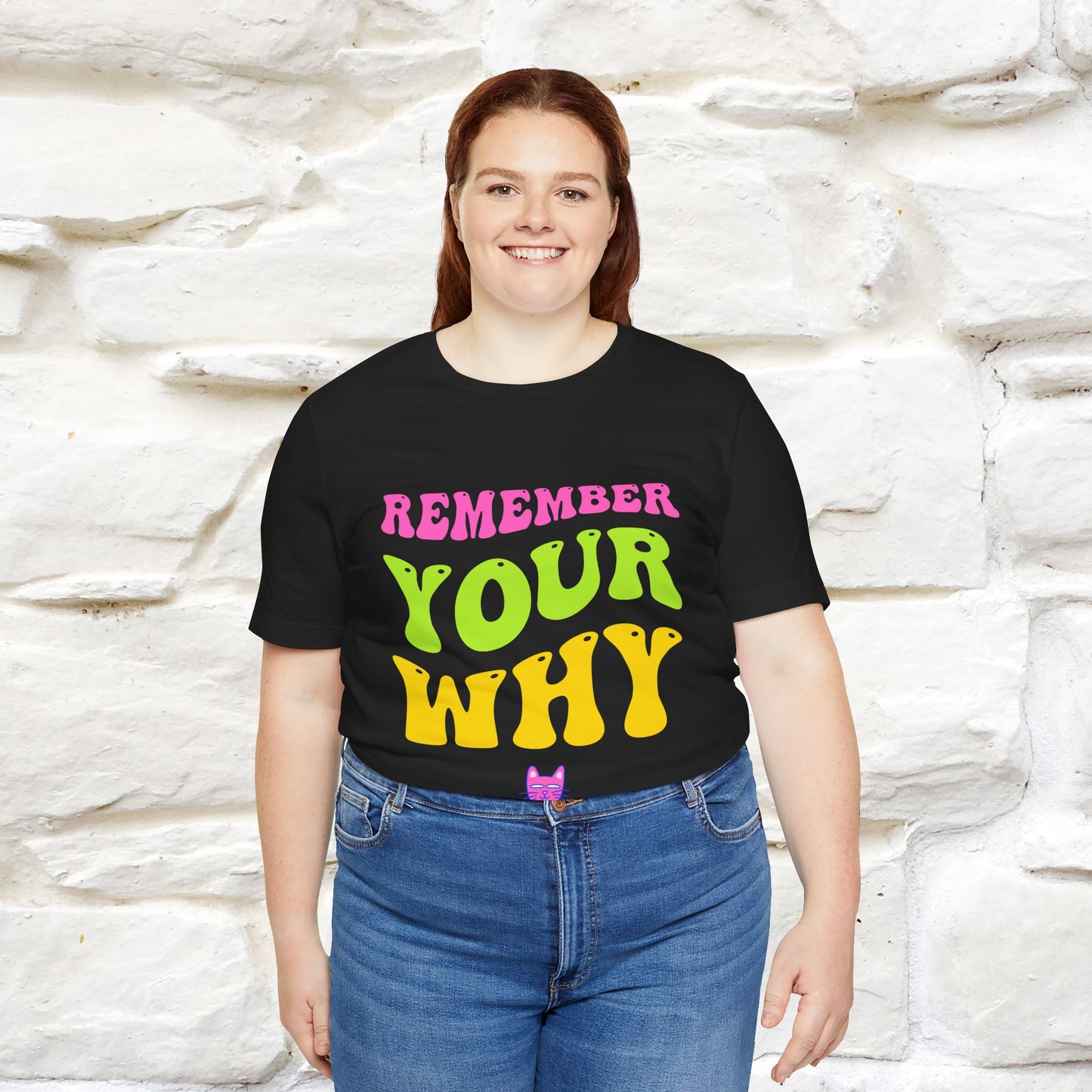 "Remember Your Why" Inspirational T-Shirt for Men & Women | 100% Cotton*