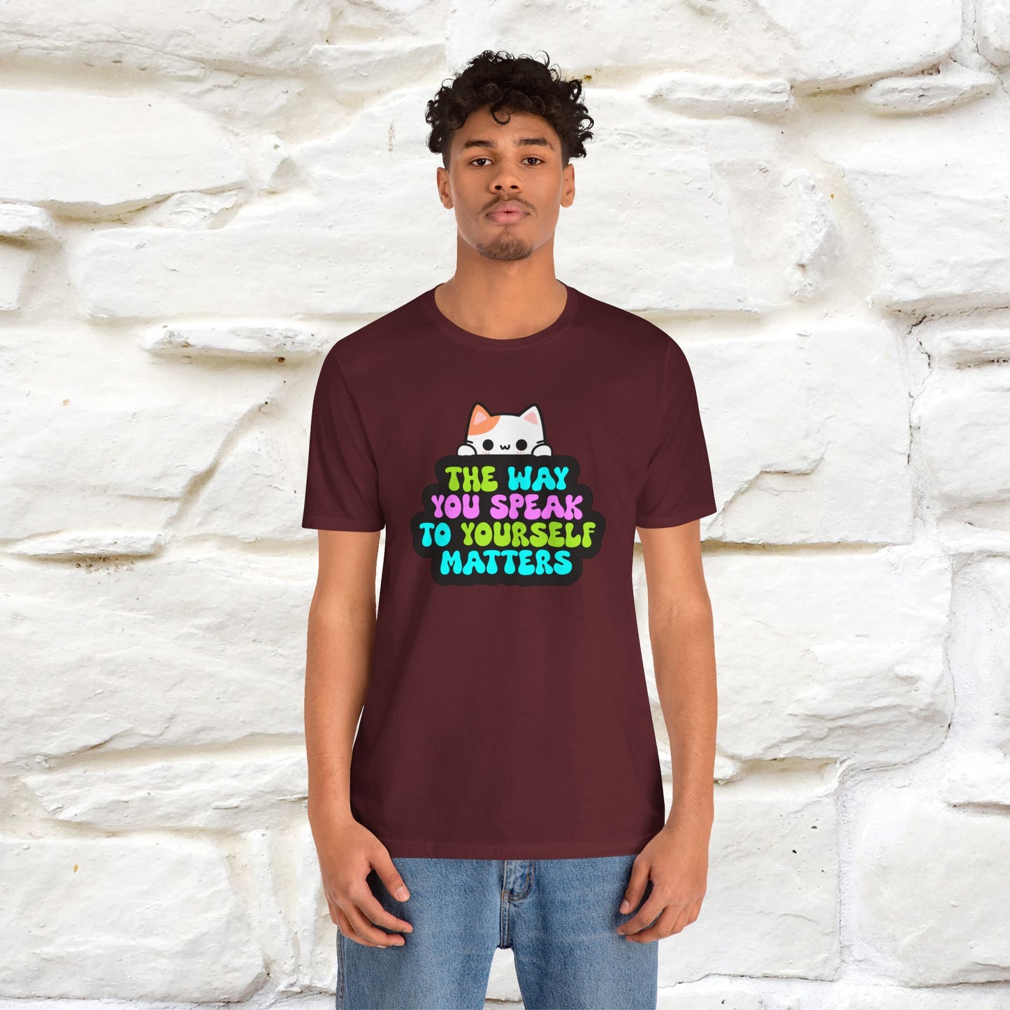 "Il modo in cui parli con te stesso è importante" T-shirt per uomo e donna | 100% cotone*