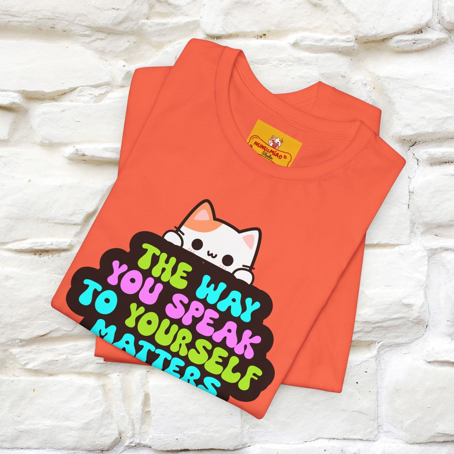 "Il modo in cui parli con te stesso è importante" T-shirt per uomo e donna | 100% cotone*