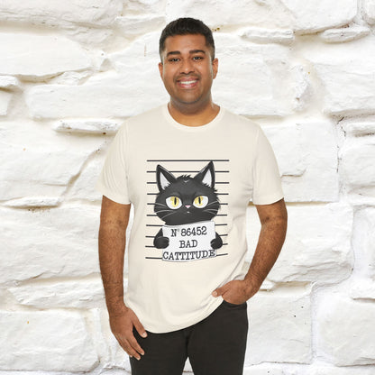 "Bad Cattitude" T-Shirt for Men & Women | 100% Cotton*