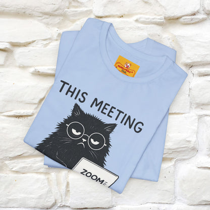 "This Meeting Could've Been a Nap" | Sarcastic Cat T-Shirt | Nunu&Miao Studio