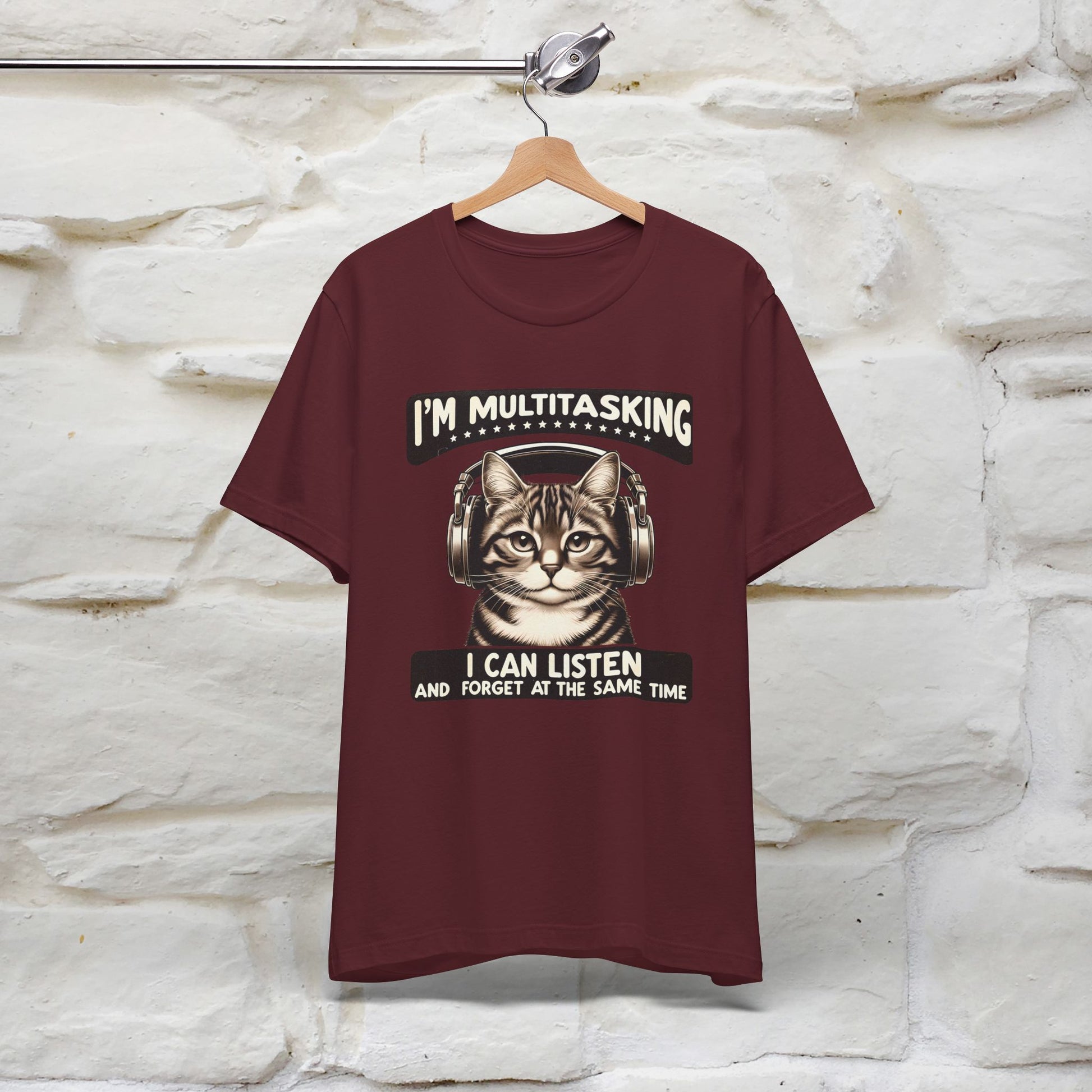 I Am Multitasking: I Can Listen and Forget at the Same Time Cat T-Shirt for Men & Women | 100% Cotton* - Nunu&Miao Studio