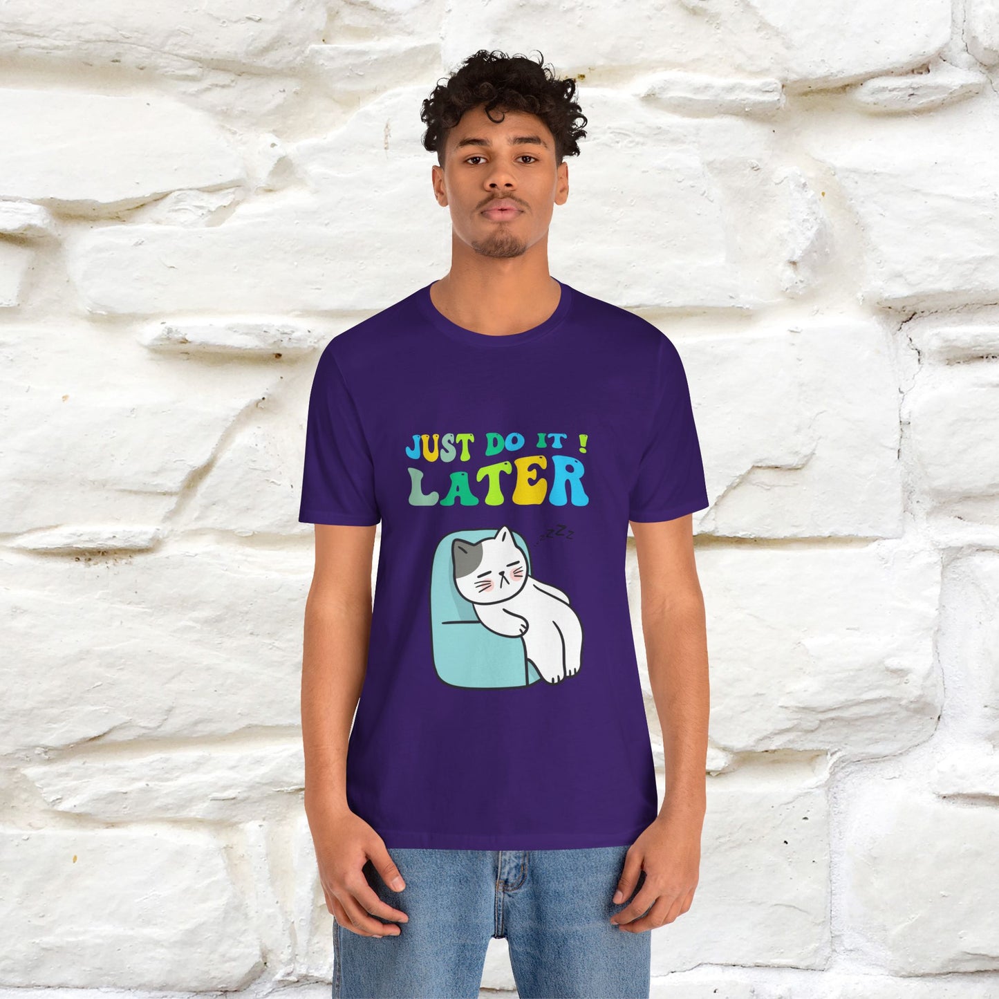 Just Do It Later Cat T-Shirt for Men & Women | 100% Cotton* Funny & Relaxed Tee