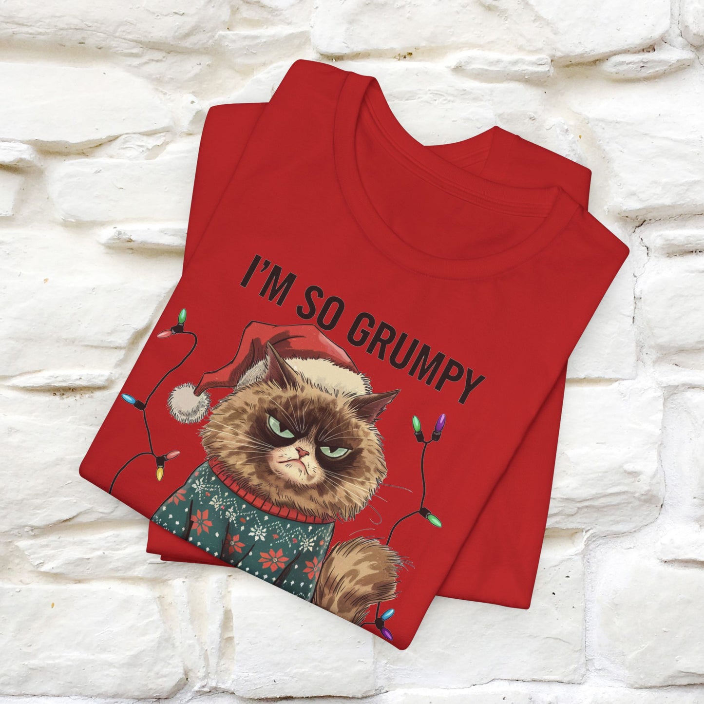 I'm So Grumpy, I'm Not Even Talking to Myself | Funny Cat Christmas Shirt for Men & Women | 100% Cotton