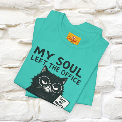 "My Soul Left The Office..." |Funny Cat T-Shirt | Nunu&Miao Studio