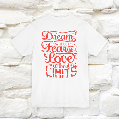 "Dream Without Fear And Love Without Limits'' Cat T-Shirt | Front & Back Design | Nunu&Miao Studio