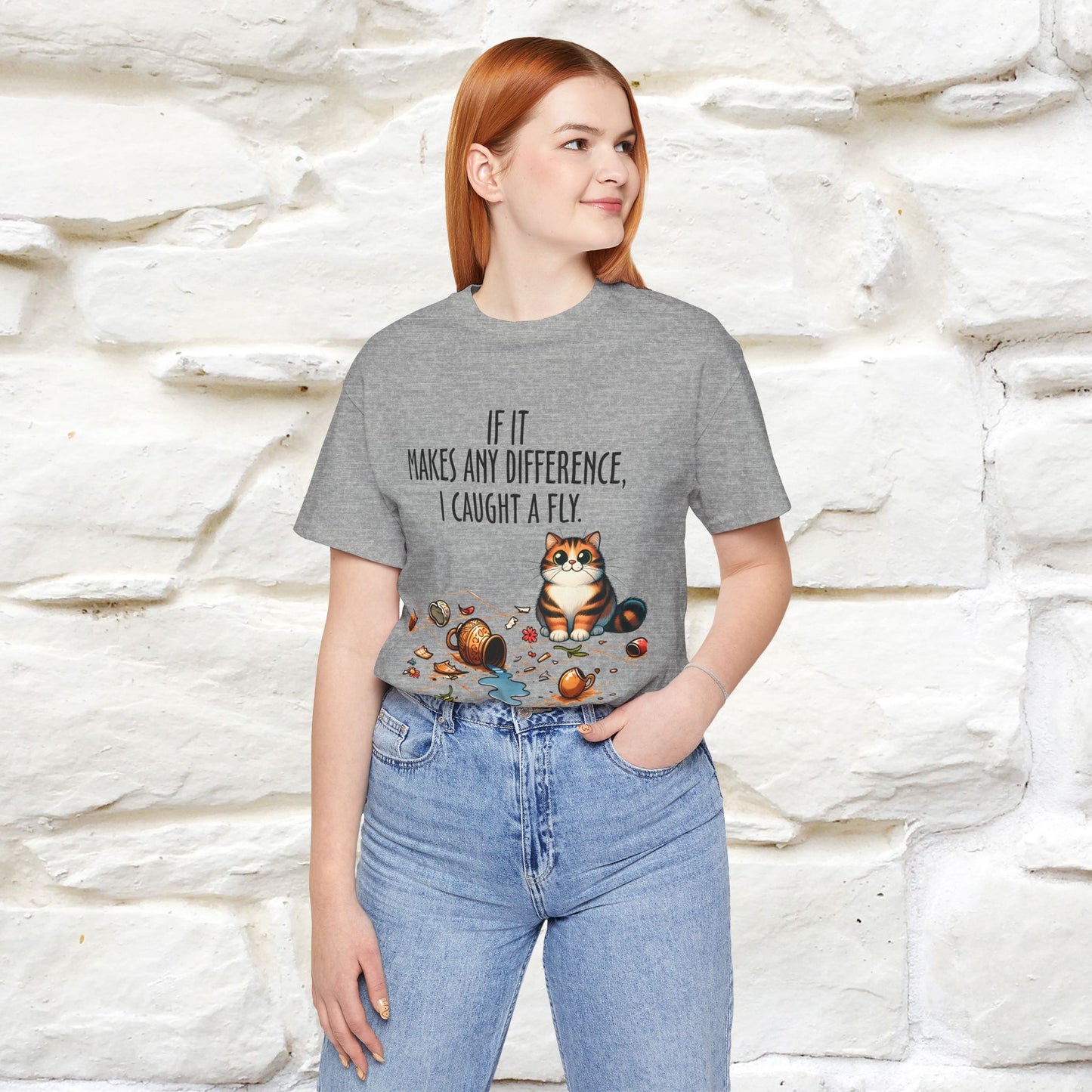 "If It Makes Any Difference, I Caught A Fly" Funny Cat T-Shirt for Men & Women | 100% Cotton* 🐾