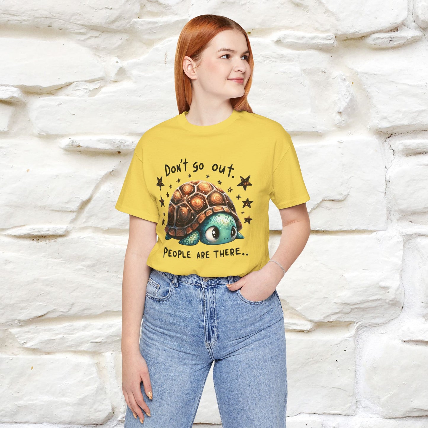 "Don't Go Out ..People Are There." |Funny T-Shirt | Nunu&Miao Studio