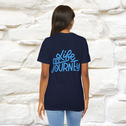 "Life Is A Journey" Cat T-Shirt for Men & Women | Front & Back Design | 100% Cotton* 🐾