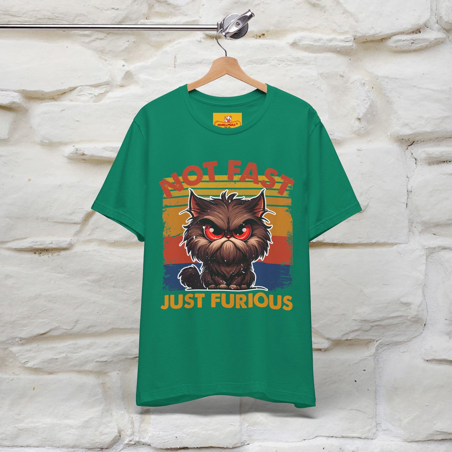 Not Fast, Just Furious |  Sarcastic Cat T-Shirt | Nunu&Miao Studio