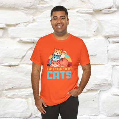 ''Yep, I Talk To My Cats'' Cute Cat T-Shirt for Men & Women | 100% Cotton* 🐾