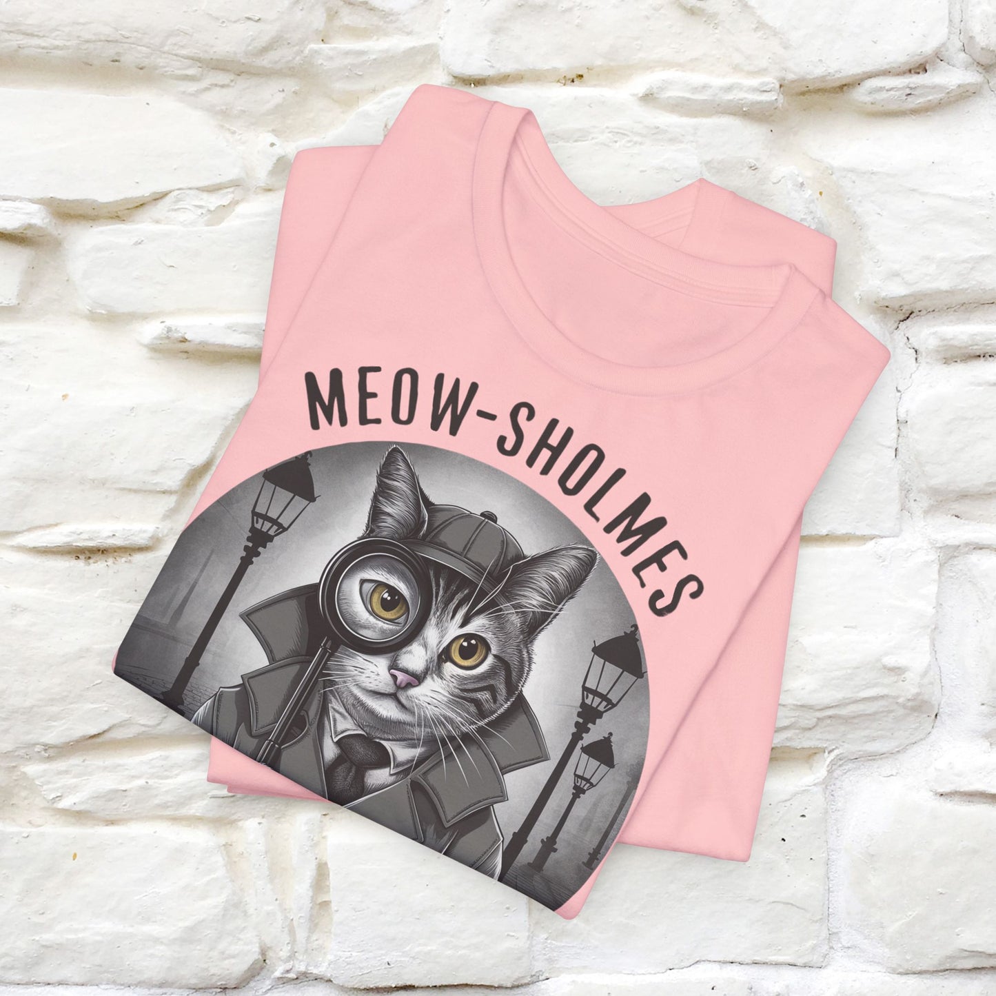 Meow-Sholmes: The Case of the Missing Kibble T-Shirt | Detective Cat Tee for Men & Women | 100% Cotton*