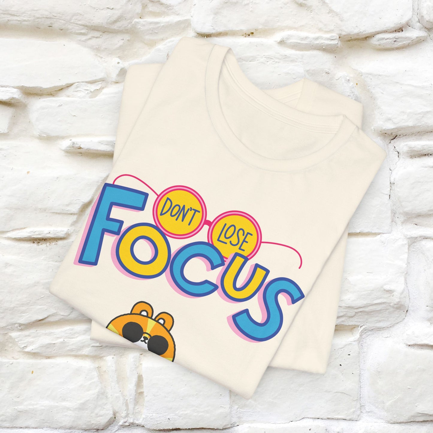 Don’t Lose Focus Cat T-Shirt for Men & Women | 100% Cotton* Motivational & Funny Tee