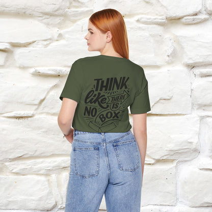 "Think Like There Is No Box" Cat T-Shirt for Men & Women | Front & Back Design | 100% Cotton*