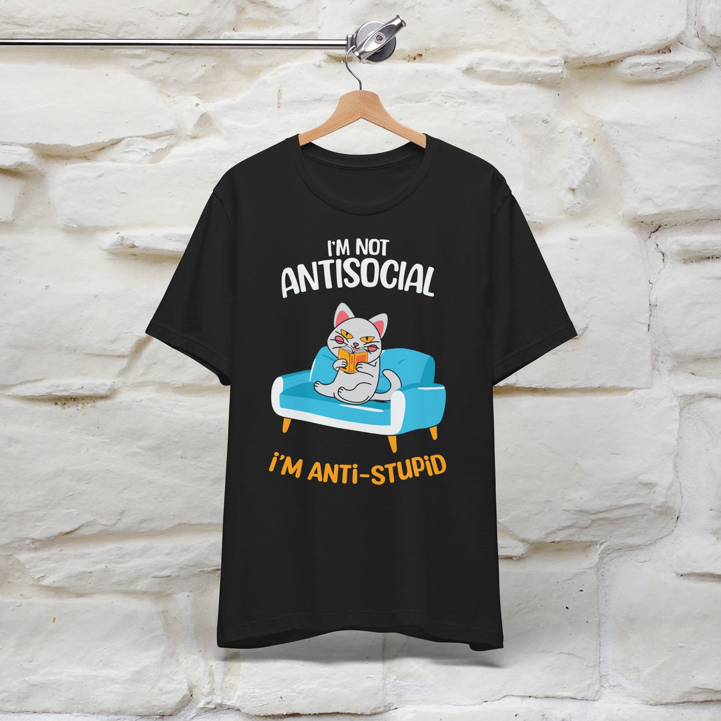 "I Am Not Antisocial, I’m Antistupid" Cat T-shirt for Men & Women | 100% Cotton* 🐾 | Funny Cat Lover Tee