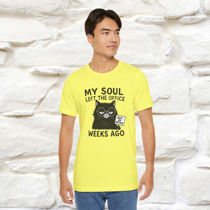 "My Soul Left The Office..." |Funny Cat T-Shirt | Nunu&Miao Studio