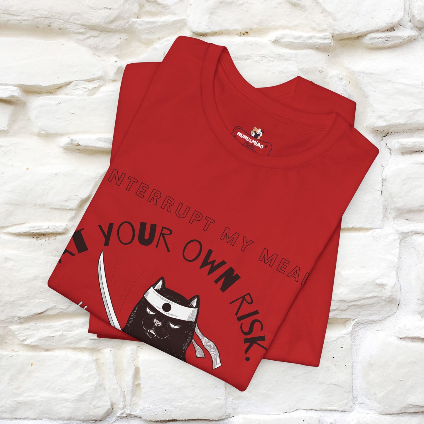 "Interrupt My Meal At Your Own Risk" Cat T-shirt for Men & Women | 100% Cotton*