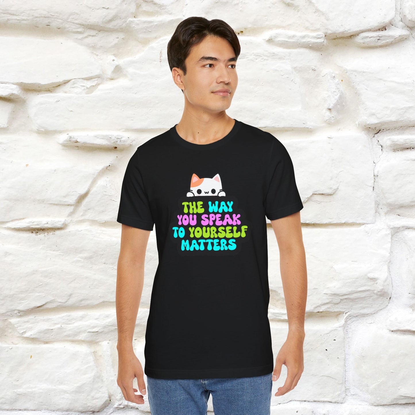 "Il modo in cui parli con te stesso è importante" T-shirt per uomo e donna | 100% cotone*