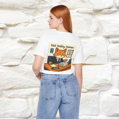 ''Not Today, Human''|  Sarcastic Cat T-Shirt | Front & Back Design | Nunu&Miao Studio