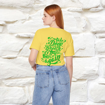 "Take a Deep Breath & Try All Over Again" Cat T-Shirt| Front & Back Design | Nunu&Miao Studio