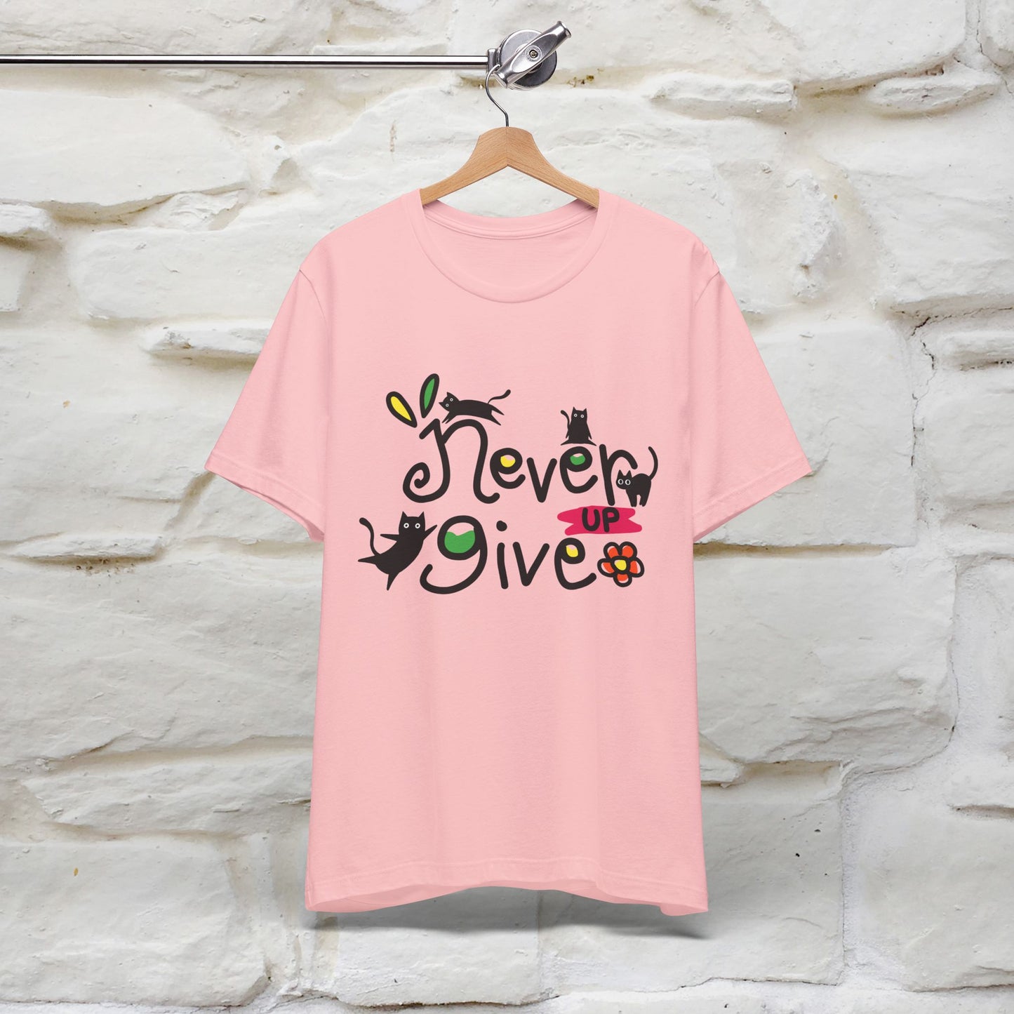 "Never Give Up" Cat T-Shirt for Men & Women | 100% Cotton* | Motivational Tee