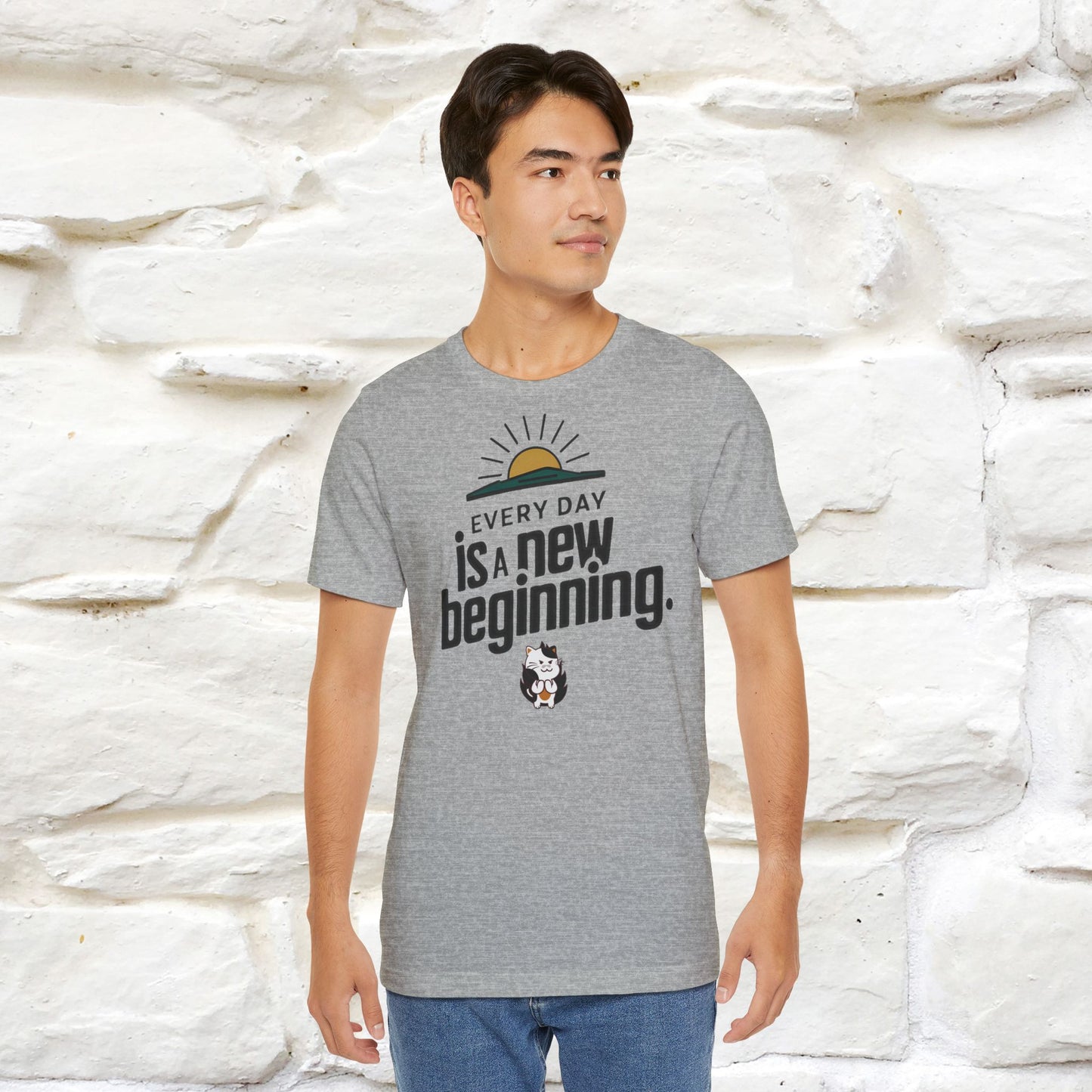 Everyday Is a New Beginning T-Shirt for Men & Women | 100% Cotton* Inspirational Tee