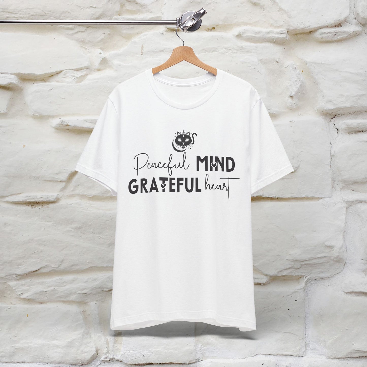 "Peaceful Mind Grateful Heart" T-Shirt for Men & Women | 100% Cotton*