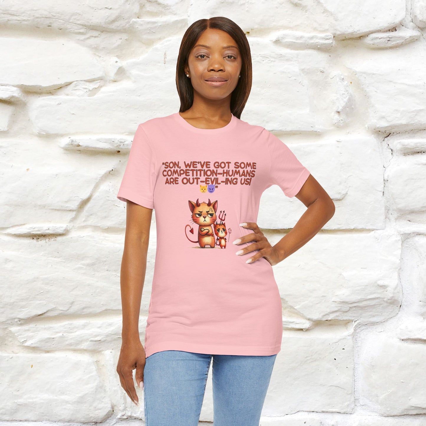 "Humans Are Out-Evil-Ing Us." Cat  T-shirt |Nunu&Miao Studio