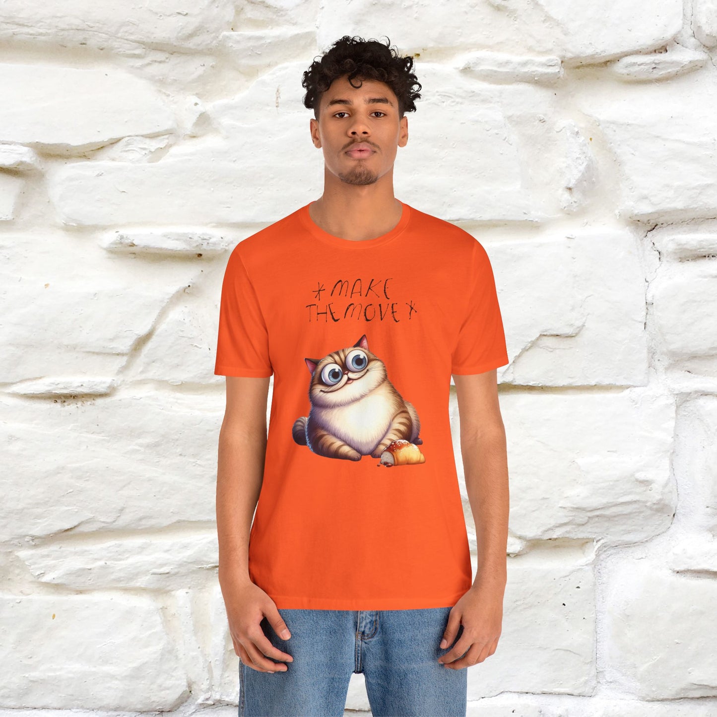 Make the Move Cat T-Shirt for Men & Women | 100% Cotton* Motivational Tee