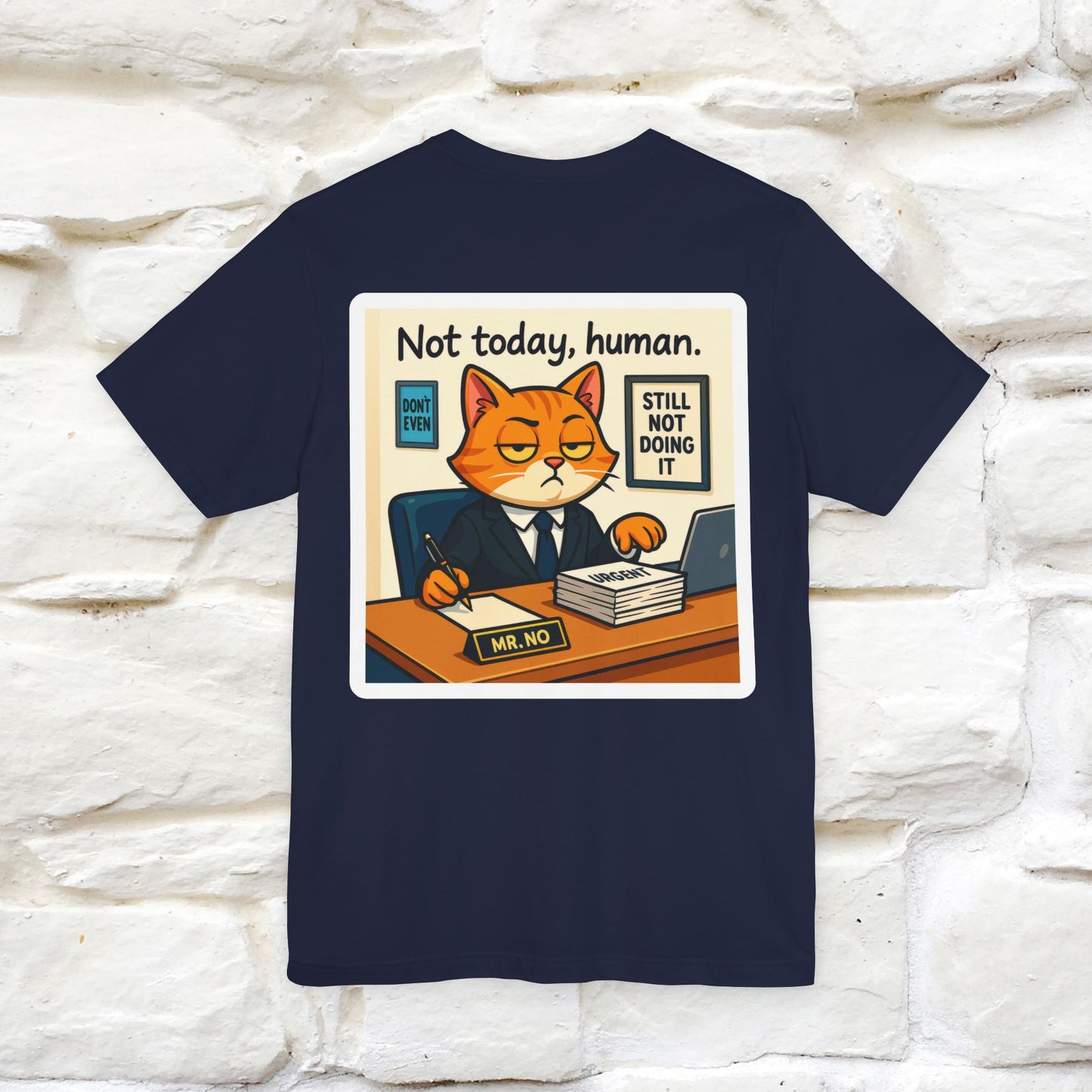 ''Not Today, Human''|  Sarcastic Cat T-Shirt | Front & Back Design | Nunu&Miao Studio