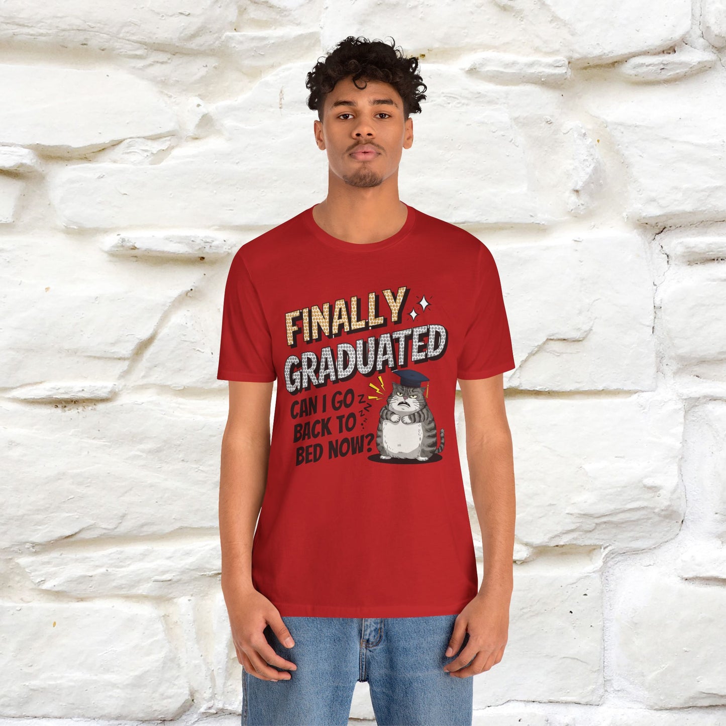 "Finally Graduated, Can I Go Back to Bed Now?" Funny Cat Graduation T-Shirt for Men & Women | 100% Cotton* | Graduation T-Shirts