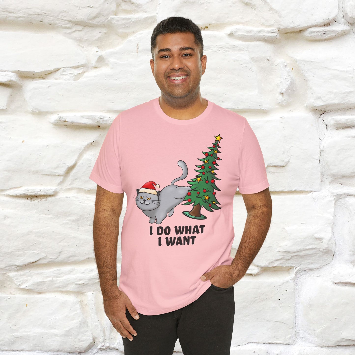 I Do What I Want | Cattitude Cat Christmas Shirt for Men & Women | 100% Cotton*