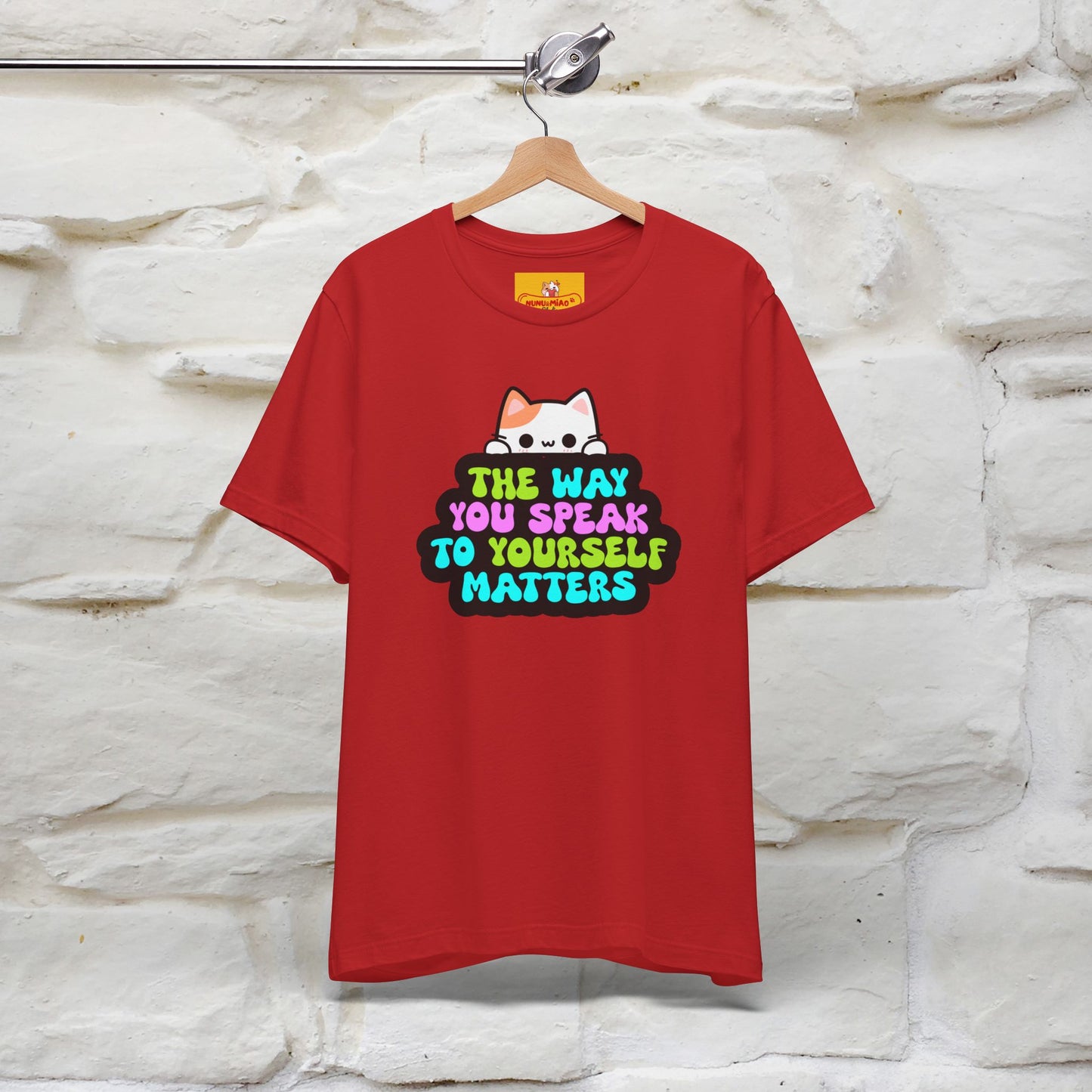 "Il modo in cui parli con te stesso è importante" T-shirt per uomo e donna | 100% cotone*