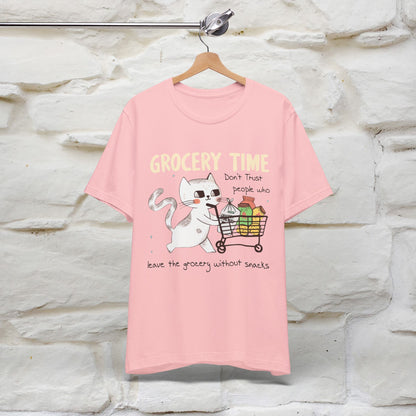 "Grocery Time: Don’t Trust People Who Leave the Grocery Without Snacks" Cat T-Shirt for Men & Women  | 100% Cotton* | Funny Tee