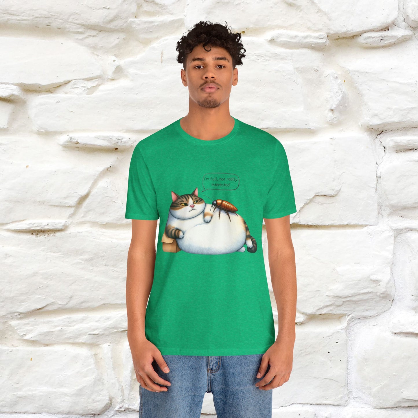 "I Am Full, Not Really Interested: Funny Cat T-Shirt for Men & Women | 100% Cotton* - Nunu&Miao Studio