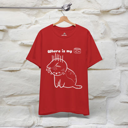 "Where Is My Tuna?" Funny Cat T-Shirt for Men & Women | 100% Cotton* 🐾