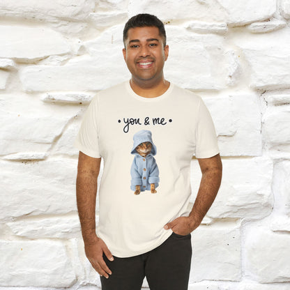 ''You And Me'  Cat T-shirt for Men and Women  100% Cotton*